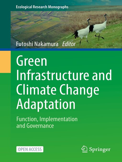 Title details for Green Infrastructure and Climate Change Adaptation by Futoshi Nakamura - Available